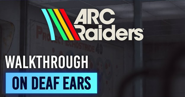 on deaf ears arc raiders